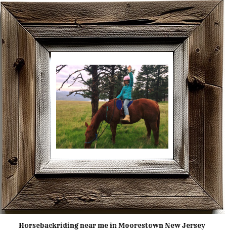 horseback riding near me in Moorestown, New Jersey
